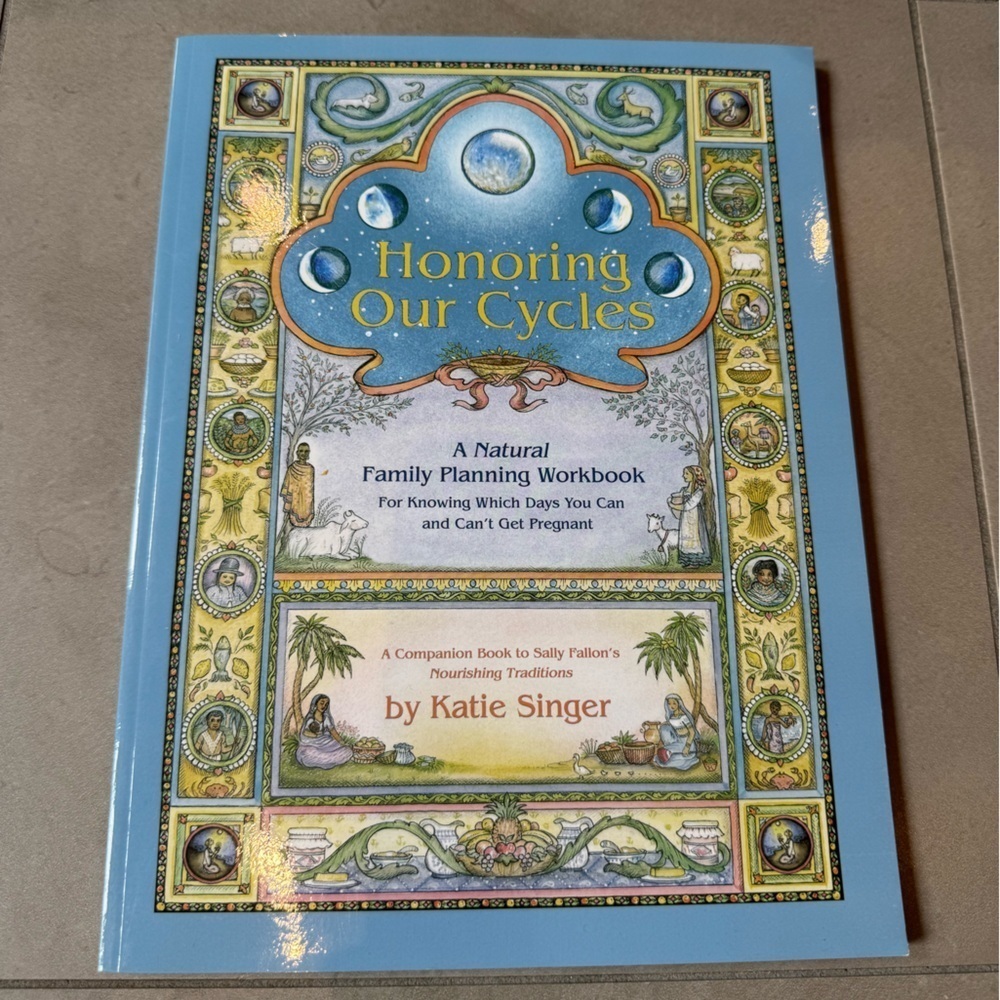 BRAND NEW Honoring Our Cycles book by Katie Singer